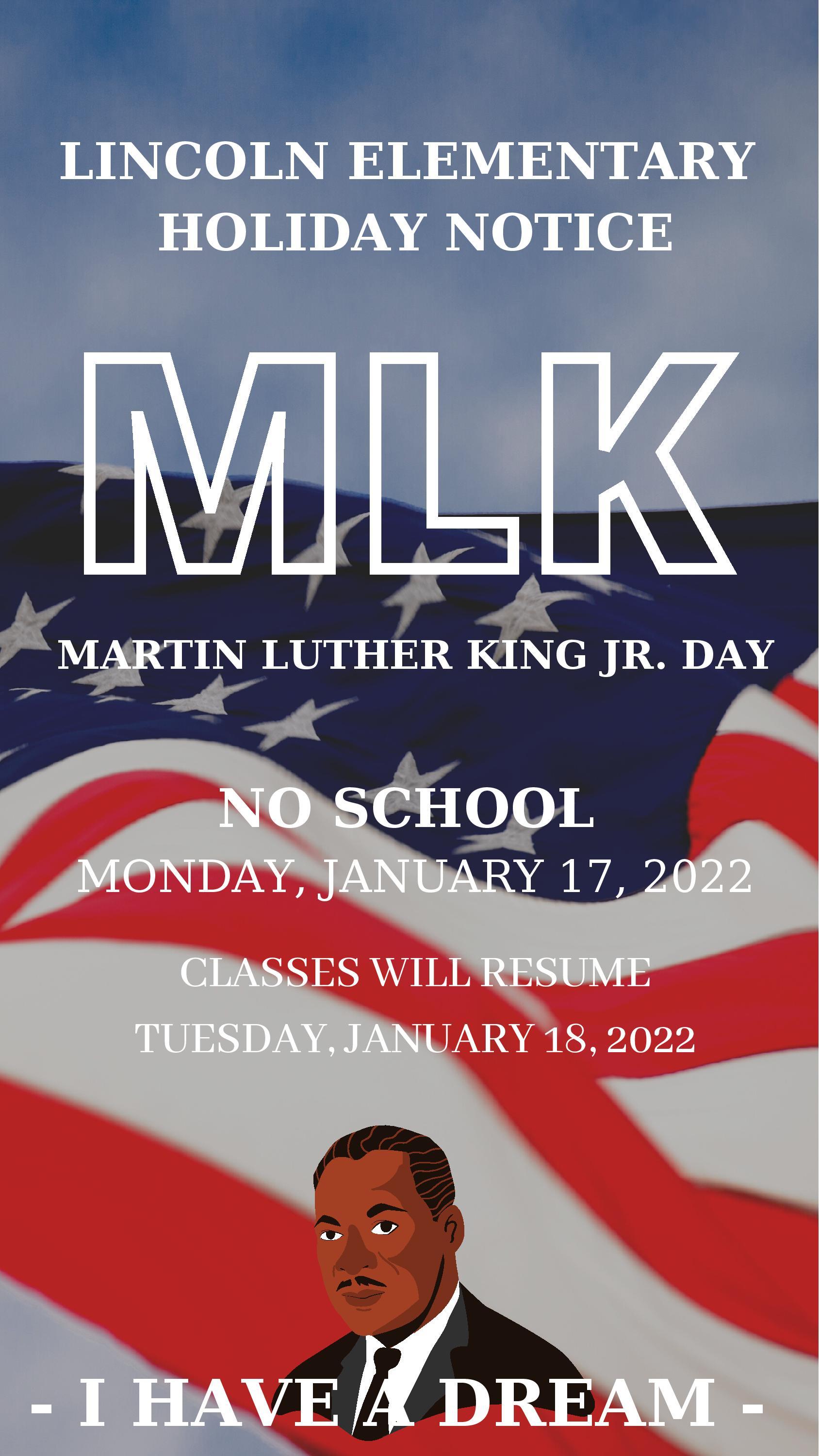 MLK Holiday: January 17th No School 
