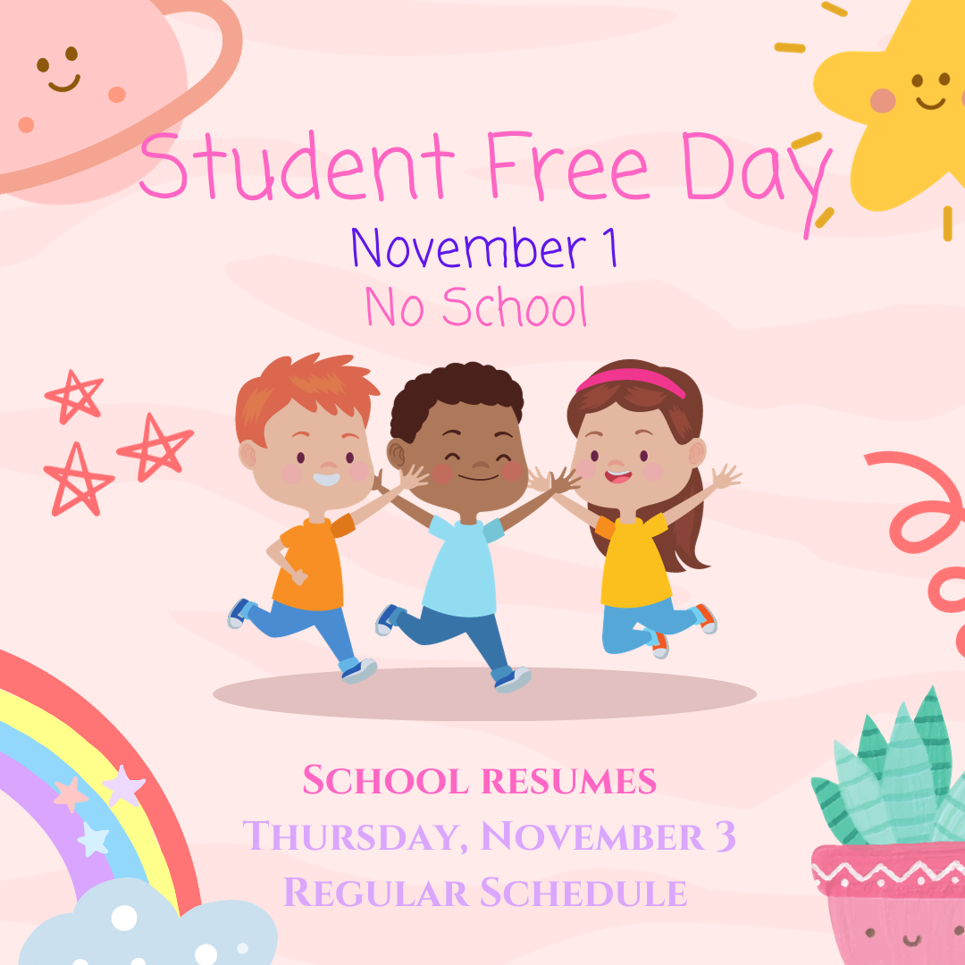 Student Free Day November 1st 