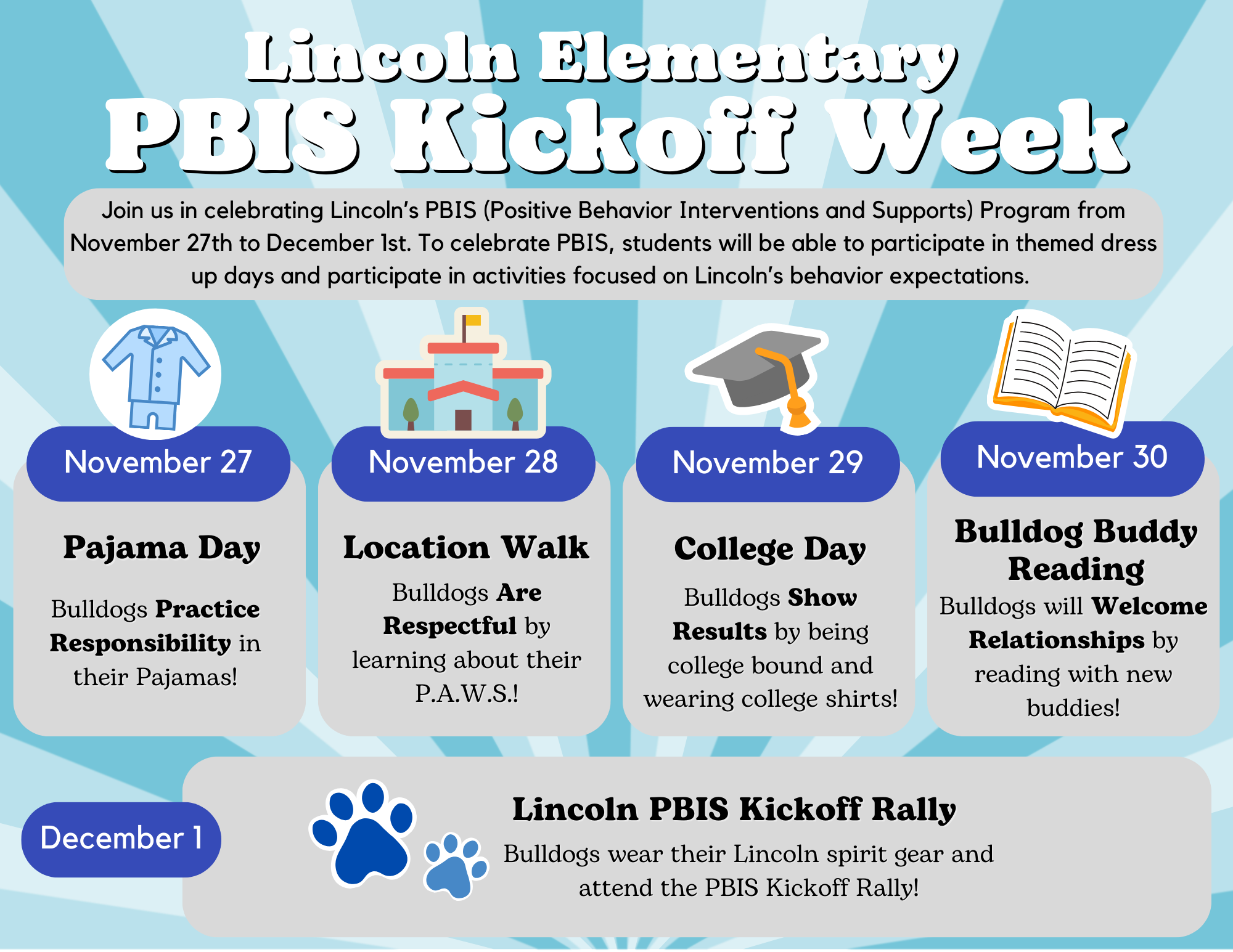 P.B.I.S Lincoln Elementary  PBIS Kickoff Week